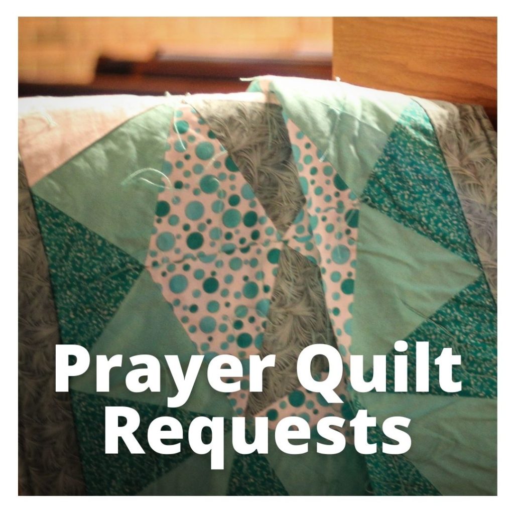 Submit a request for a prayer quilt.