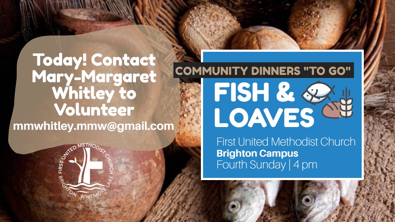 Fish & Loaves Community Dinner First United Methodist ChurchBrighton
