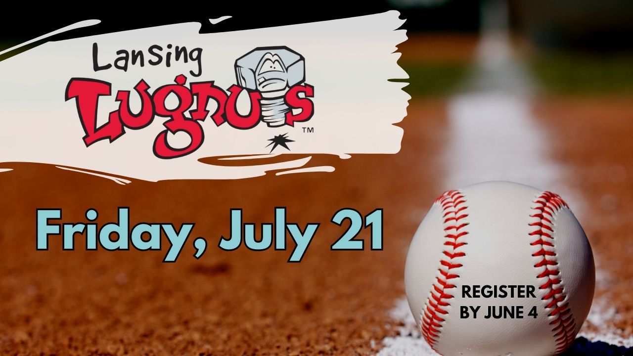 Announcing July 21 for outing to Lugnuts Game